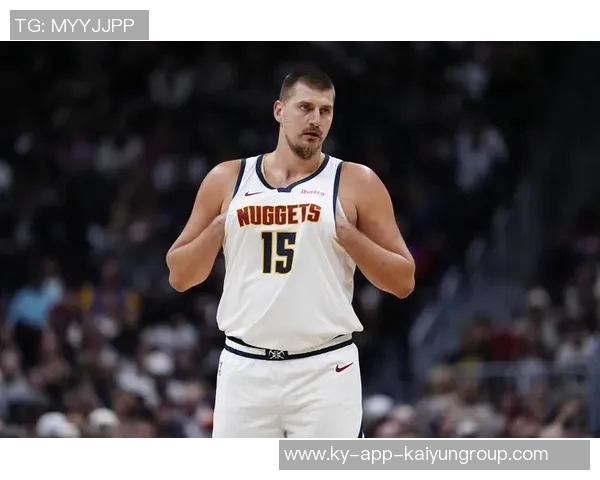 穆雷称赞约基奇中锋助攻王地位展现无私精神超越天勾风范