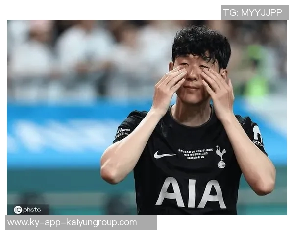 孙兴慜热刺告别战泪洒更衣室深情回忆不舍离别时刻 孙兴慜热刺告别战泪洒更衣室深情回忆不舍离别时刻