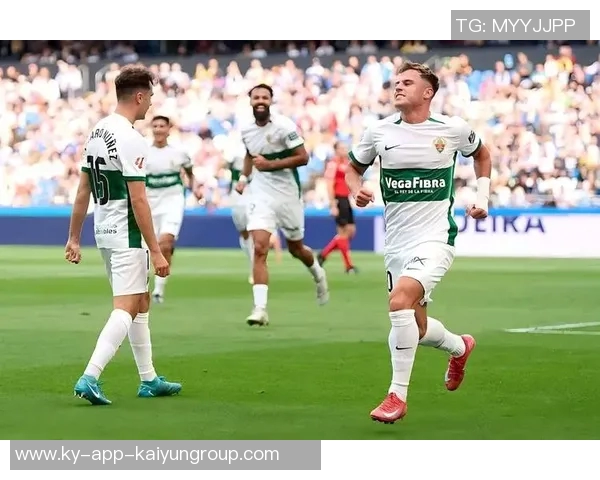 埃尔切主席盛赞弗洛伦蒂诺为人和蔼看球时光充满乐趣